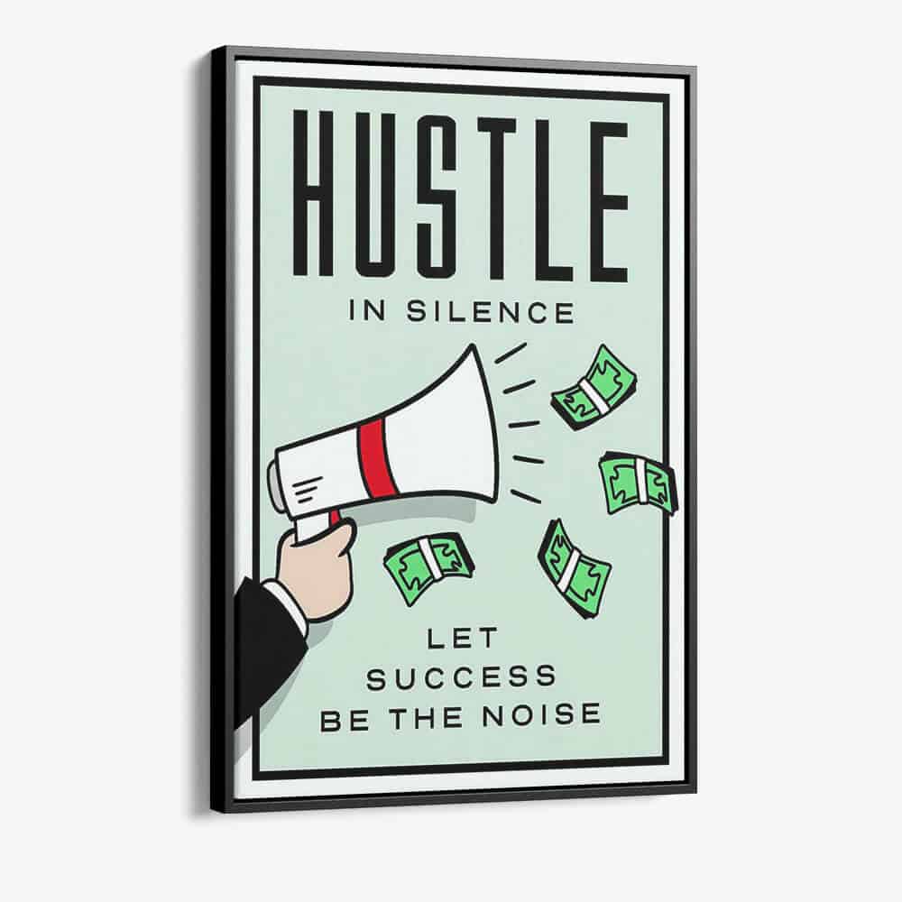 "Hustle in Silence''